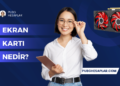 Ekran Kartı Nedir ve Ekran Kartı Nasıl Çalışır