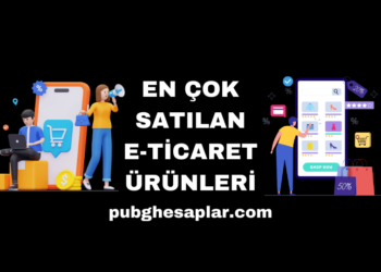 En Çok Satılan E-Ticaret Ürünleri