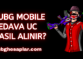 Pubg Mobile Bedava UC Nasıl Alınır